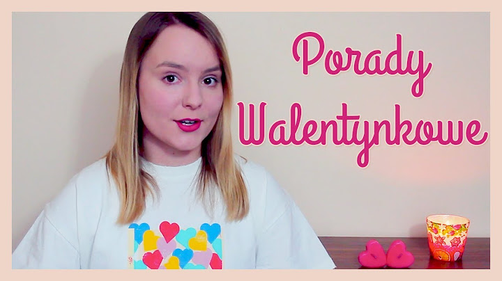 Walentynkowe prezenty DIY, Jak zagadać do dziewczyny? | Porady