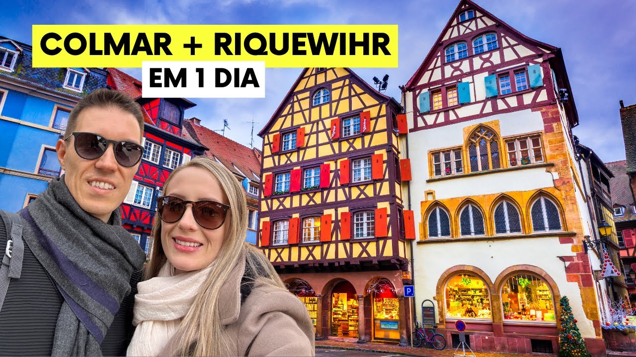 COLMAR e RIQUEWIHR: As Vilas Mais Charmosas da Alsácia na França!