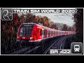 BR 422 DB - Rhein-Ruhr Osten - Train Sim World 2020