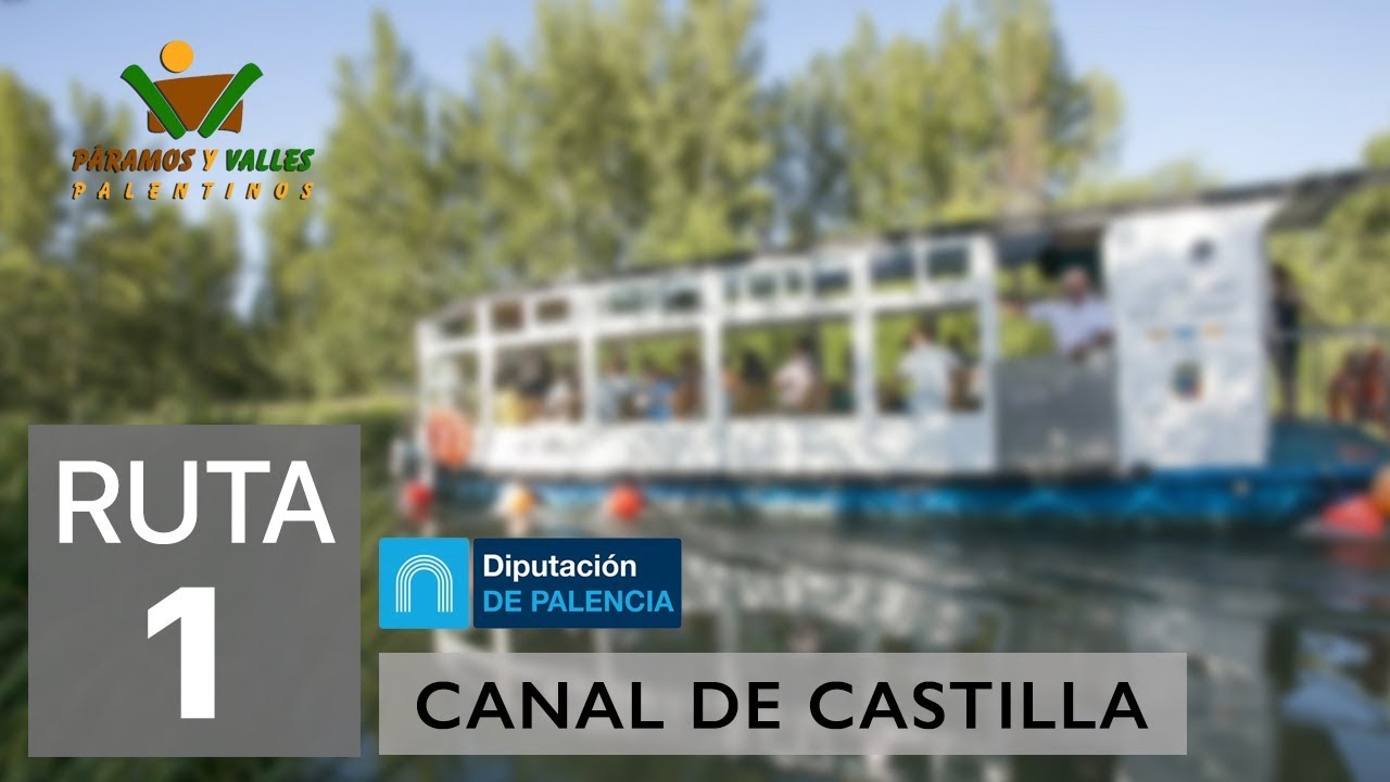 RUTA 1: Canal de Castilla