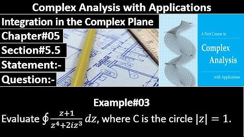 Complex Analysis and Applications | Section#5.5 | Example#03 | Dennis G. Zill