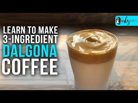 Whip Up Popular Dalgona Coffee On Your Home-Quarantine | Curly Tales