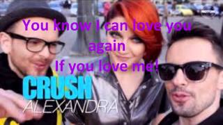 Crush ft Alexandra I need you more lyrics on screen