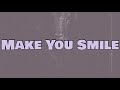 D-Block Europe - Make You Smile (Lyrics) ft. AJ Tracey