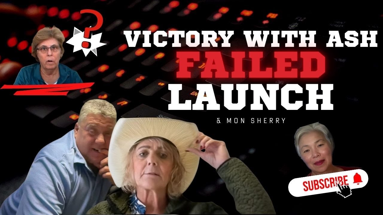 Victory With Ash FAILED Launch & Mon Sherry