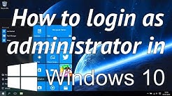 How to unlock and login as the built in administrator in windows 10 