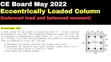 CE Board May 2022 - Eccentrically Loaded Column (balanced load and balanced moment)