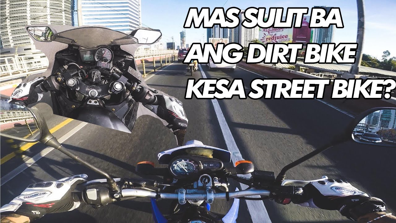 MAS OKAY BA MAG DIRT BIKE KESA STREET BIKE? | #Yamaha