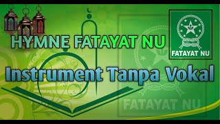 HYMNE FATAYAT NU || COVER INSTRUMENT TANPA VOKAL || HYMNE FATAYAT KARAOKE