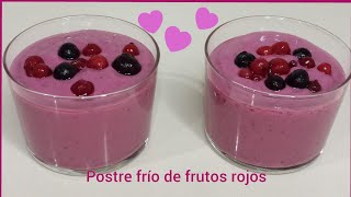 POSTRE FRÍO DE FRUTOS ROJOS PREPARADO EN 2 MINUTOS. 2 INGREDIENTES. POSTRE DELICIOSO SIN AZÚCAR.