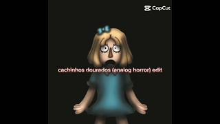 Cachinhos Dourados Og Horror Edit