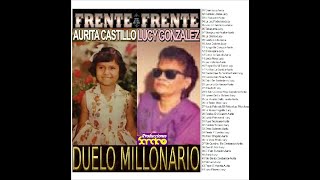 AURITA CASTILLO / LUCY GONZALEZ - DUELO MILLONARIO -TRIBUTO-