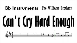 Download Lagu Can't Cry Hard Enough Bb Instruments Sheet Music Backing Track Play Along Partitura MP3 Download Lagu Can't Cry Hard Enough Bb Instruments Sheet Music Backing Track Play Along Partitura MP3