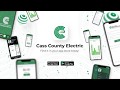 Cass county electric app features