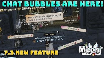 FFXIV: Chat Bubbles Are Finally Here! - 7.3 Feature