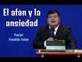 El afán y la ansiedad, Franklin Salas