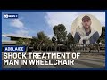 Man In Wheelchair Refused Access To Disabled Pick-Up Area At Adelaide Airport | 10 News+