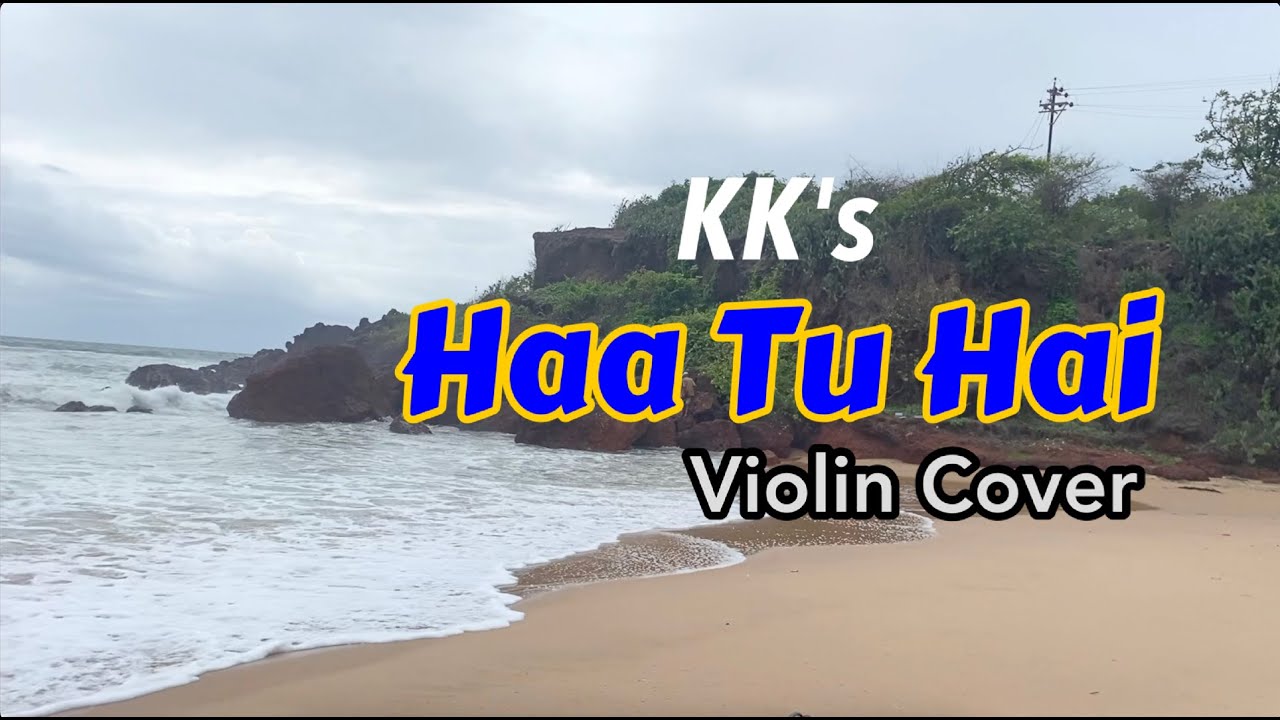 Haa Tu Hai   Jannat   KK   Violin cover   Amboli Ghats Maharashtra  amboliwaterfall  music  kk