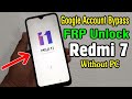 Xiaomi Redmi 7 (M1810F6LI) FRP Unlock or Google Account Bypass || MIUI 11 (Without PC)