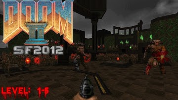 Doom II: Slaughterfest 2012 - Maps 1-5 (Blind Ultra-Violence)