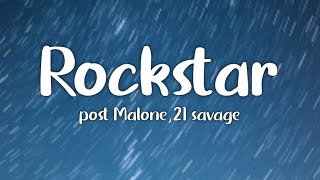 Post Malone - rockstar (Lyrics) ft. 21 Savage