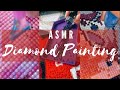 Diamond painting asmr no talking  arts and crafts asmr