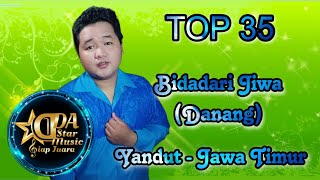 YANDUT | JAWA TIMUR  TOP 35 | BIDADARI JIWA - DANANG | MEMUKAU HATI DEWAN JURI