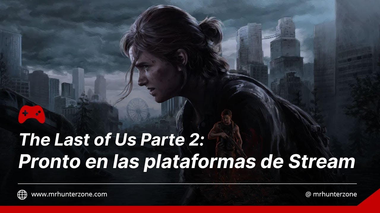 The Last of US Parte 2