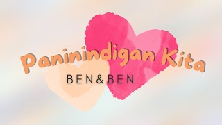 Paninindigan Kita (Lyrics) - Ben&Ben