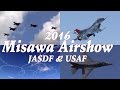 [保存版] 総集編84分!!! 三沢基地航空祭をたっぷりと!!!  Misawa Air Festival
