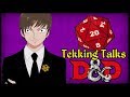 Tekking's Dungeons & Dragons Video | Tekking101