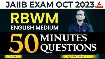 JAIIB October 2023 | RBWM English Medium | 50 Questions in 50 Minutes | #2