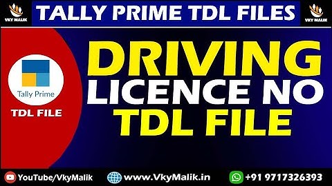 Driving Licence No TDL File in Tally Prime | Tally Prime Free TDL File Download | Tally Prime TDL