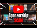 Watch out for this YouTube Sponsorship Scam
