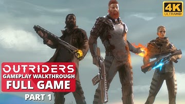 OUTRIDERS Pyromancer Gameplay Walkthrough Part 1 (Full Game)