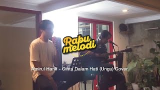 Rabu Melodi #1 - Amirul Hanif - Cinta Dalam Hati (Ungu) Cover