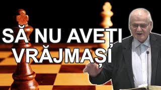 Vasile Hozan - Să nu aveți vrăjmași