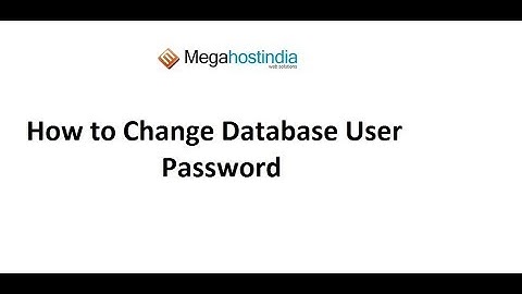 Steps to Change Database User Password | Steps to Find WordPress Database User Password