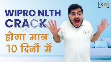 WIPRO NLTH exam strategy for last 10 days !