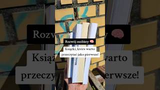 Książki z tematyki rozwoju osobistego, które wartoprzeczytać jako pierwsze #rozwójosobisty #książki