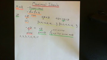 Maximal Ideals Part 1