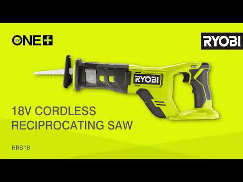 18V ONE+ Cordless Reciprocating Saw [RRS18]
