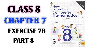 Class-8th Ch-7th "Ex-7B" Linear Equations (NEW LEARNING COMPOSITE MATHEMATICS)