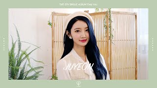 SATURDAY(세러데이) 'Only You' MOVING PHOTO TEASER (#JUYEON)