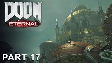 DOOM ETERNAL Walkthrough Part 17 - TARAS NABAD