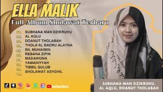 Ella Malik - Subhana Man Dzikruhu - Al Aqlu | Ramadhan Syahdu | Full Album Sholawat