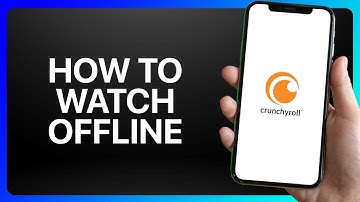 How To Watch Crunchyroll Offline Tutorial