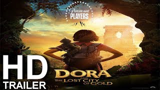 Dora And The Lost City Of D - Hd Trailer - Dora Et La Cité Perdue