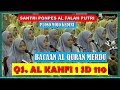 BACAAN AL QURAN SURAH AL KAHFI AYAT 1 SD 110 BERSAMA SANTRI PONPES AL FALAH PUTRI PLOSO MOJO KEDIRI