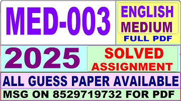 MED 003 solved assignment 2025 || med 003 solved assignment 2025 in English || ignou med003 2025